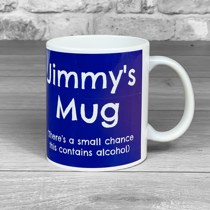 There's a small chance this contains alcohol - Photo Upload and name Blue Mug - Hexcanvas