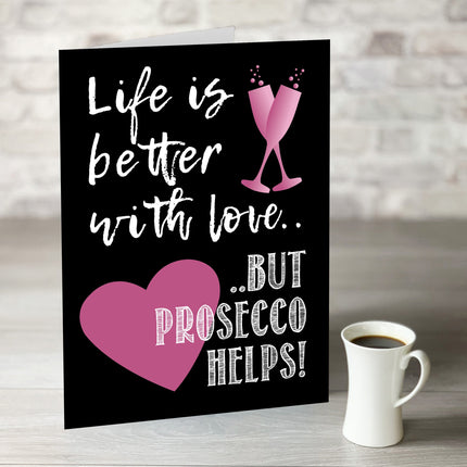 Life is Better With Love But Prosecco Helps! - Hexcanvas