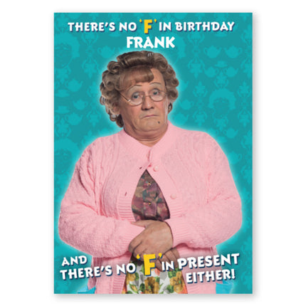 Mrs Brown's Boys Personalised  No F in BIrthday Card - A5 Greeting Card