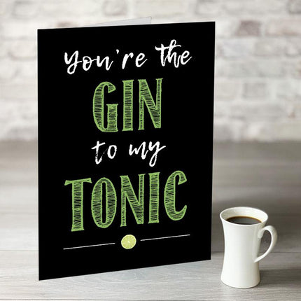 You're The Gin To My Tonic Card - Hexcanvas