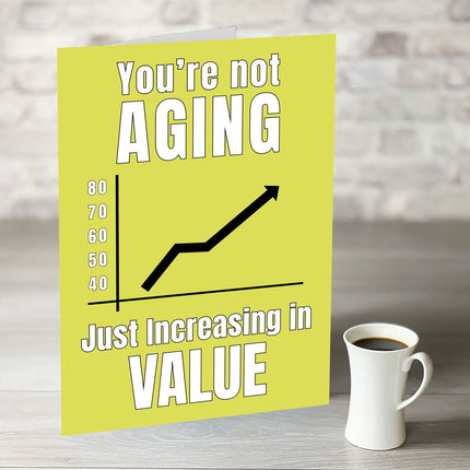 You're Not Aging Just Increasing in Value - Hexcanvas