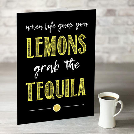 When Life Gives You Lemons Grab The Tequila - Hexcanvas